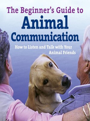 cover image of The Beginner's Guide to Animal Communication
